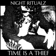 Night Ritualz - Time Is A Thief